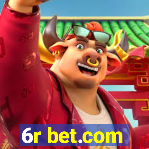 6r bet.com